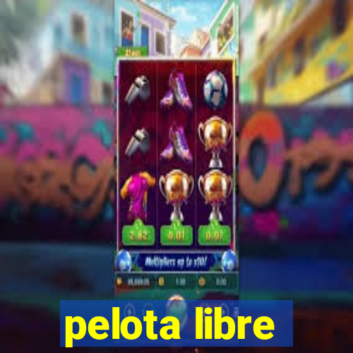 pelota libre